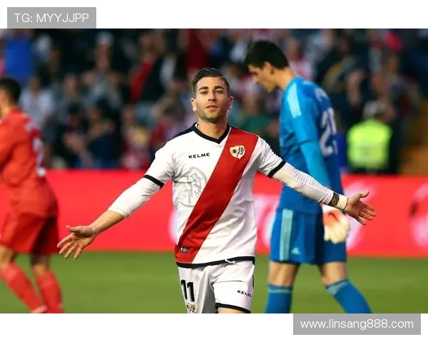 巴列卡诺俱乐部宣布新赛季阵容调整加强进攻线期望重返西甲前列